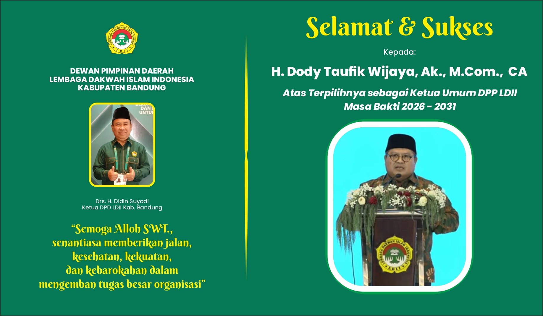 Ucapan Selamat dan Sukses Untuk KETUA DPP LDII TERPILIH dari DPD LDII Kabupaten Bandung
